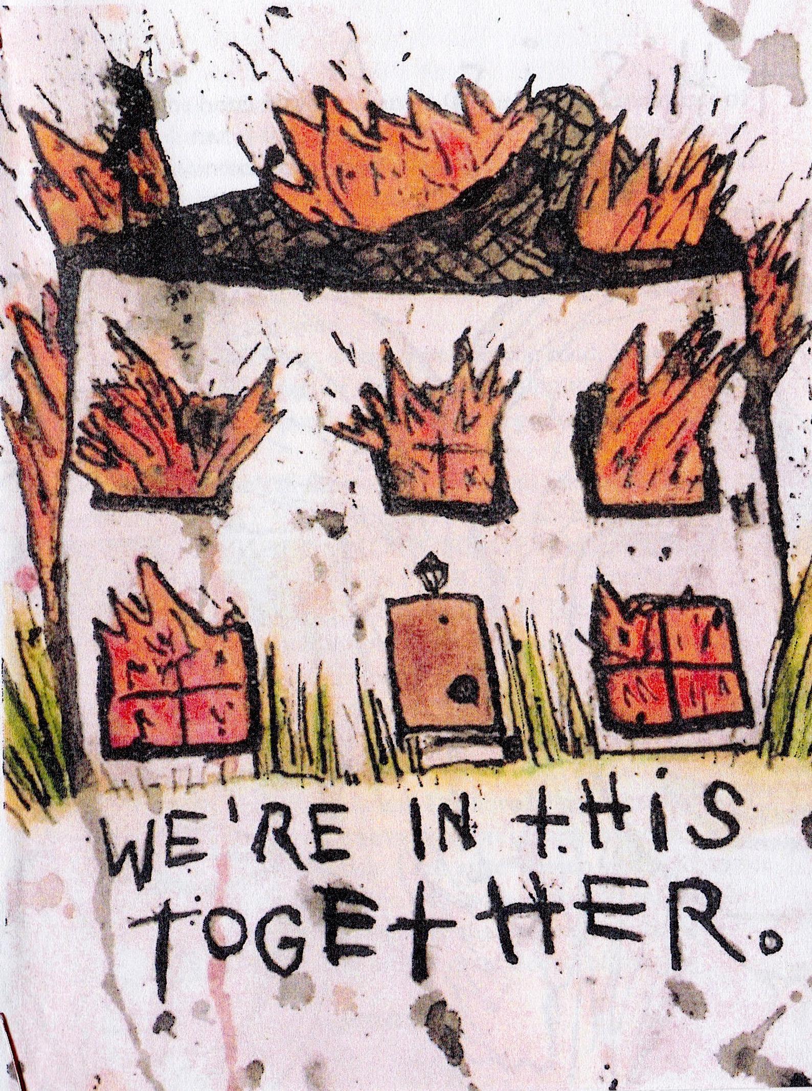 burning house zine cover with the subtitle, "We're in this together." Zine and cover by LB. 